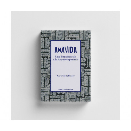 AMAVIDA. Una introducción a la Arqueotoponimia