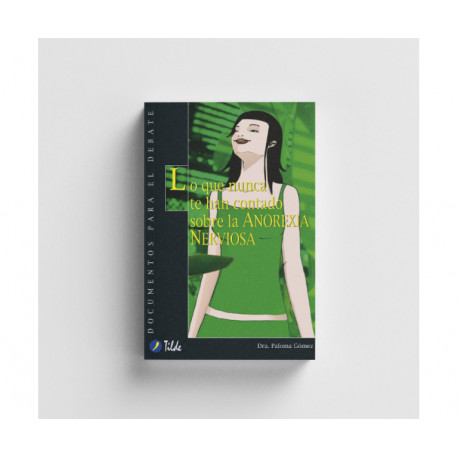 Lo que nunca te han contado sobre la anorexia nerviosa