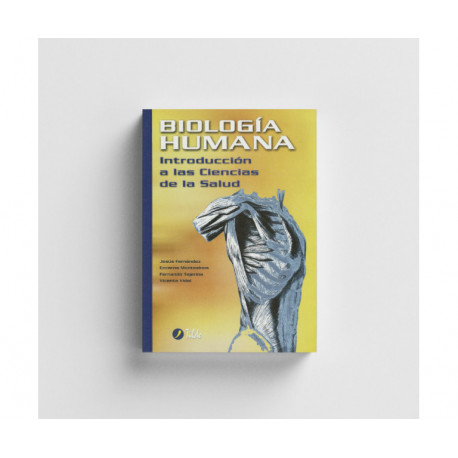 Biología Humana : introducción a las Ciencias de la Salud