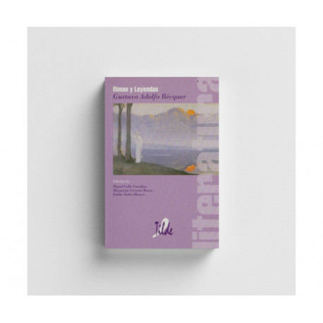 Rimas y Leyendas. Gustavo Adolfo Bécquer