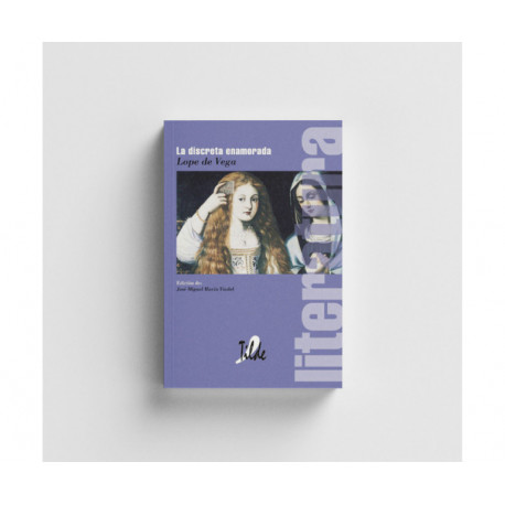 La discreta enamorada
