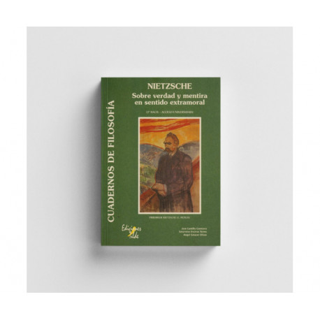 Nietzsche : Sobre verdad y mentira en el sentido extramoral