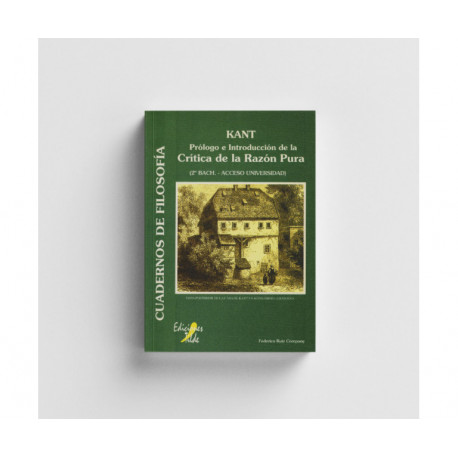 Kant : Prólogo e Introducción de la Crítica de la Razón Pura