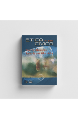 ÉTICA CÍVICA. Derechos humanos : Bases de una ética cívica