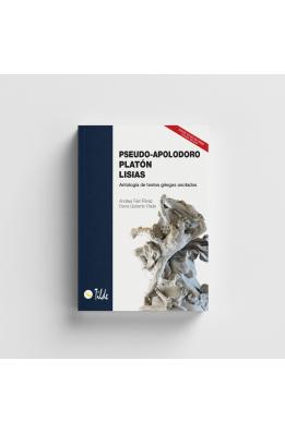 Cultura clásica: Pseudo-Apolodoro, Platón, Lisias.  Antología de textos griegos anotados.