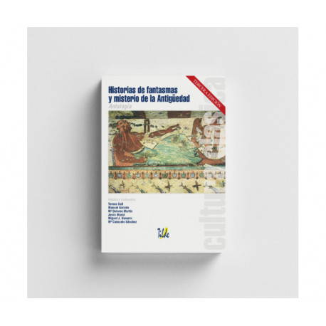 Cultura Clásica: Historias de fantasmas y misterio de la Antigüedad.