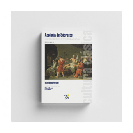 Cultura Clásica: Apología de Sócrates.