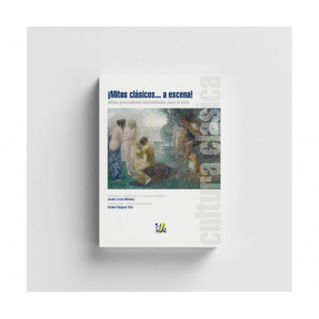 Cultura clásica: ¡Mitos clásicos... a escena!
