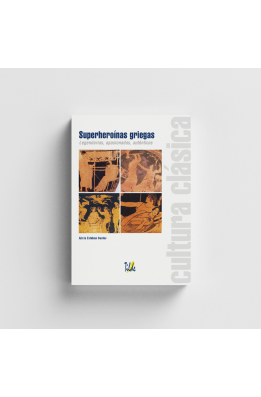 Cultura clásica: Superheroínas griegas.